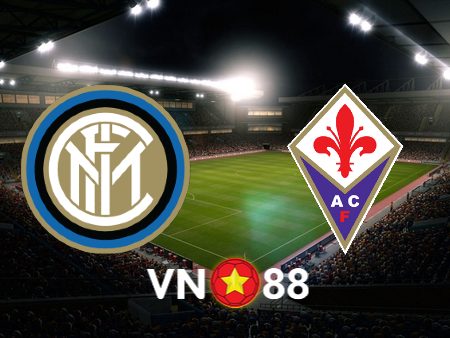 Soi kèo Inter Milan vs Fiorentina – 23h30 – 03/09/2023