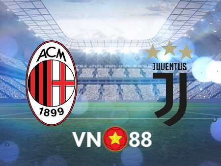 Soi kèo AC Milan vs Juventus – 01h45 – 23/10/2023