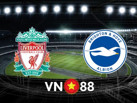 Soi kèo nhà cái Liverpool vs Brighton – 20h00 – 31/03/2024