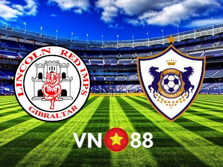 Soi kèo nhà cái Lincoln Red vs Qarabag  – 23h00 – 23/07/2024