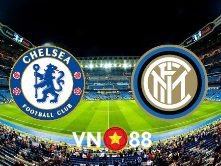 Soi kèo nhà cái Chelsea vs Inter Milan – 21h00 – 11/08/2024